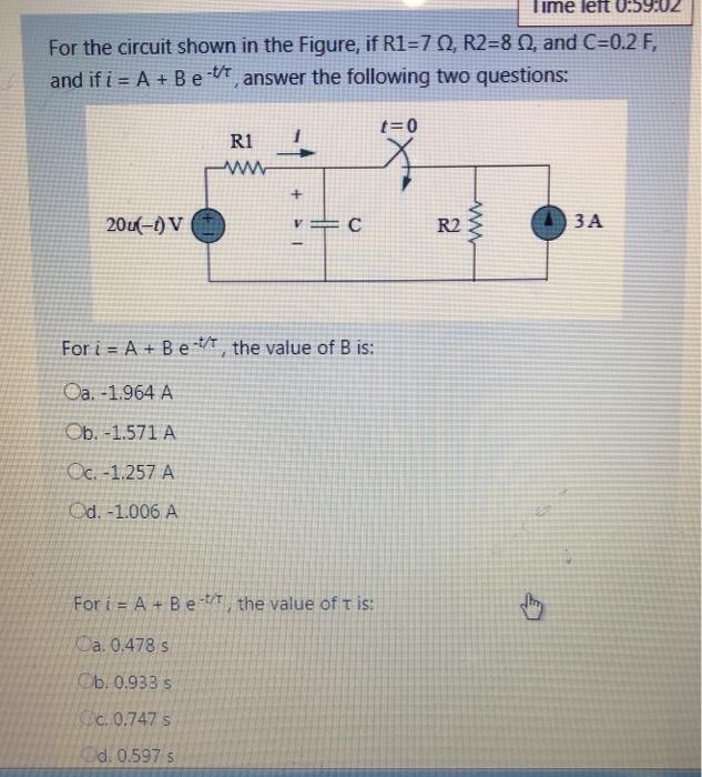 Solved Time lett 0:59:02 For the circuit shown in the | Chegg.com