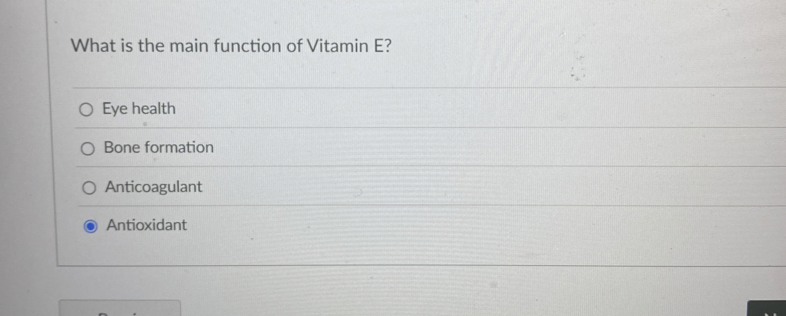 Solved What is the main function of Vitamin E ?Eye