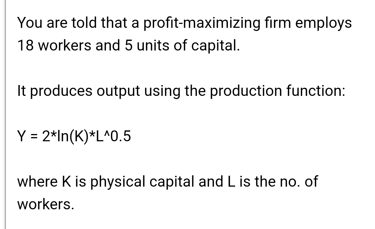 A Profit Maximizing Firm Employs Resources To The Point Where Solved You are told that a profit-maximizing firm employs 18 | Chegg.com