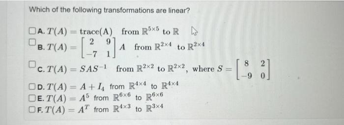 Solved Which of the following transformations are linear? A. | Chegg.com
