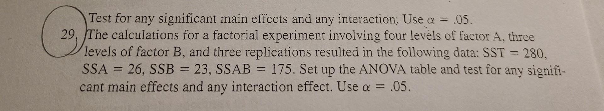 Solved a Test for any significant main effects and any | Chegg.com