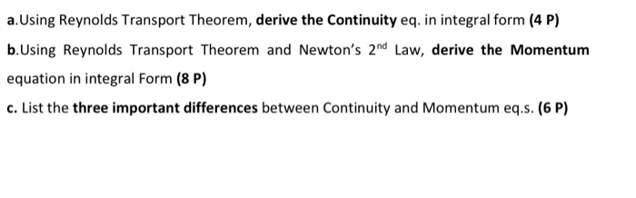 Solved A.Using Reynolds Transport Theorem, Derive The | Chegg.com