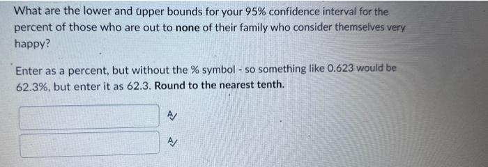 What are the lower and upper bounds for your 95% | Chegg.com