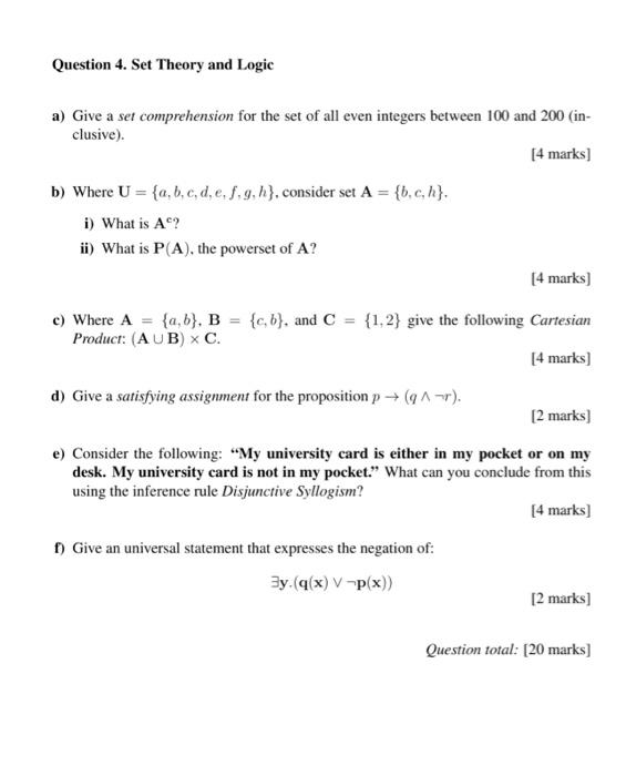 Solved Question 4. Set Theory and Logic a) Give a set | Chegg.com