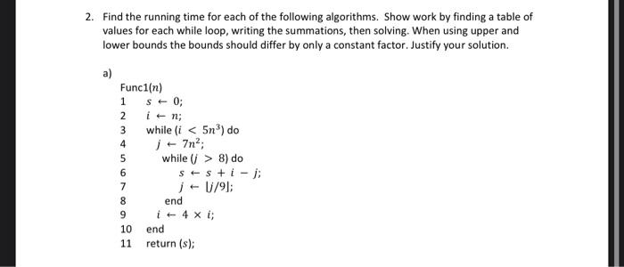 Solved 2. Find the running time for each of the following | Chegg.com