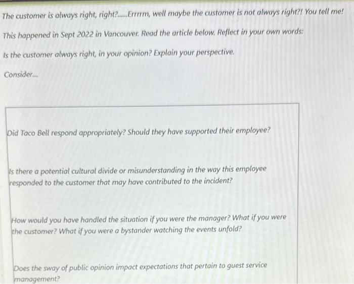 Solved The customer is always right, right?....Errmm, well