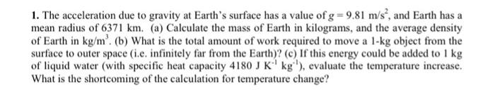 Solved 1. The acceleration due to gravity at Earth's surface | Chegg.com