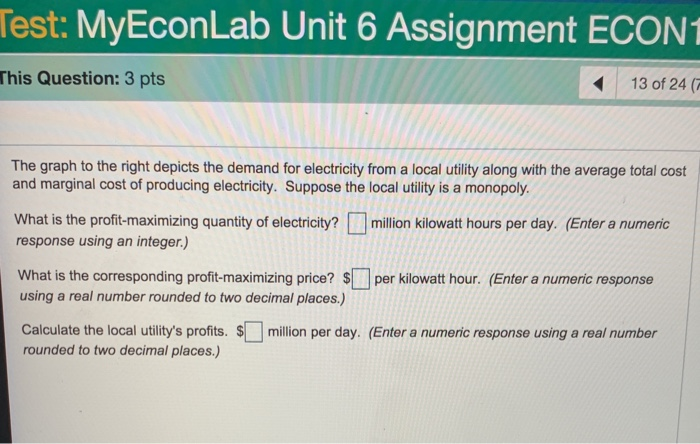 Solved Test: MyEconLab Unit 6 Assignment ECON1 This | Chegg.com