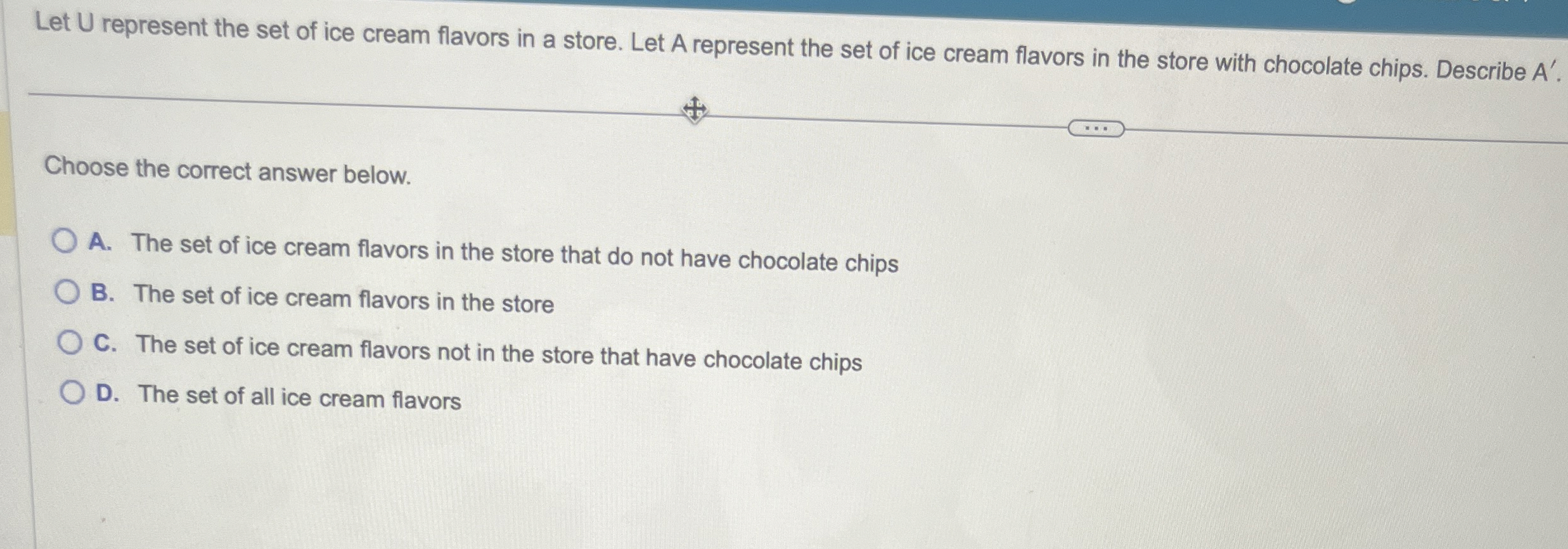 Solved Let U ﻿represent the set of ice cream flavors in a