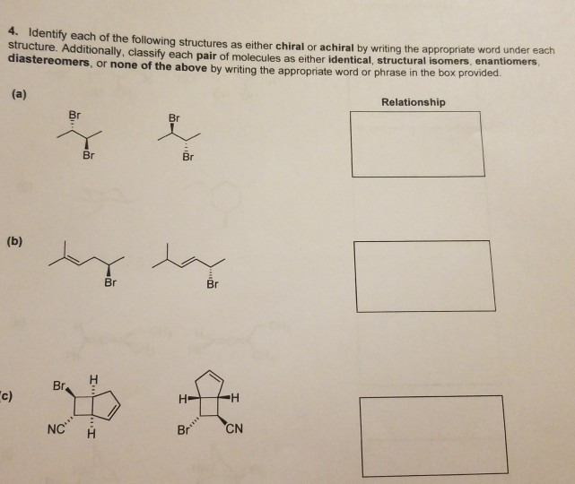 Solved 4. Identify each of the following structures as | Chegg.com