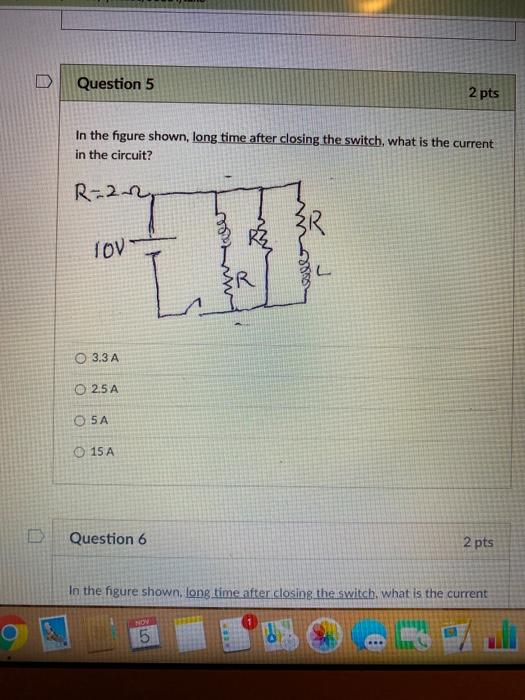 Solved Question 5 2 pts In the figure shown, long time after | Chegg.com