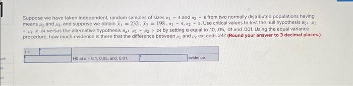 Solved Suppose We Have Taken Independent, Random Samples Of | Chegg.com