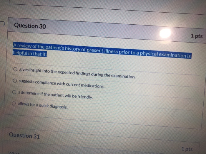 Solved Question 30 1 pts A review of the patient's history | Chegg.com