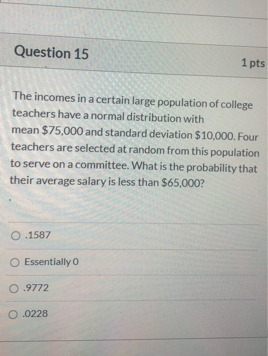 Solved The incomes in a certain large population of college | Chegg.com