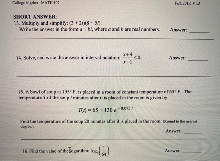 Solved College Algebra MATH 107 Fall, 2019, V1.3 SHORT | Chegg.com