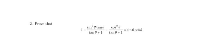 if tan 45 theta )= 1 sin 2 theta