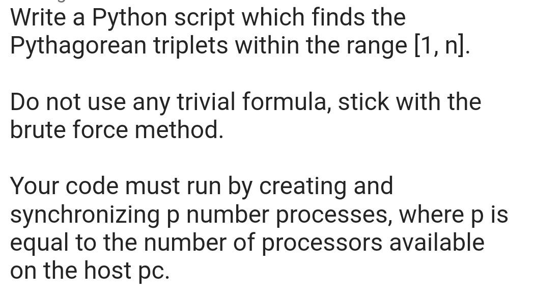 Solved Write a Python script which finds the Pythagorean | Chegg.com
