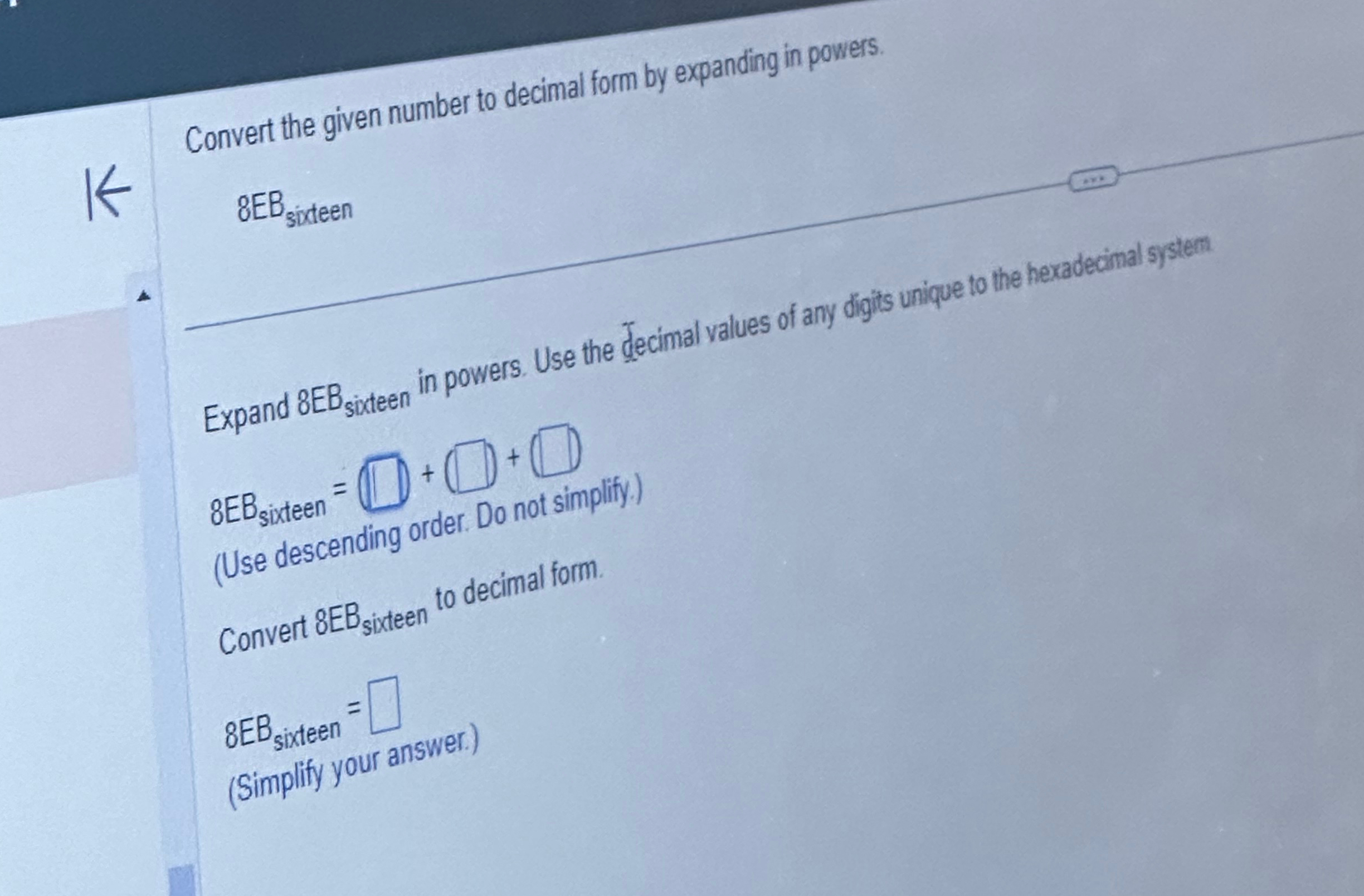 Solved Convert the given number to decimal form by expanding | Chegg.com