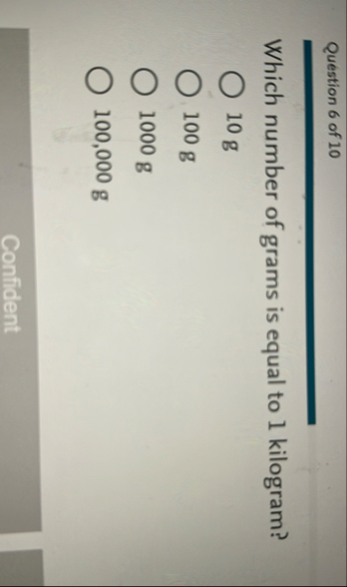Solved Question 6 ﻿of 10Which number of grams is equal to 1 | Chegg.com