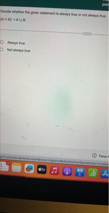 Solved Decide whether the given statement is always true or | Chegg.com