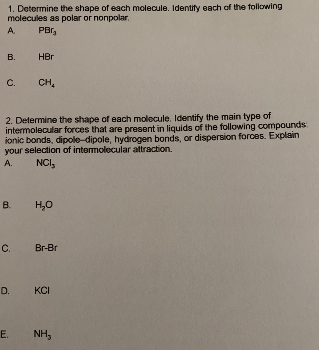 Solved 1. Determine the shape of each molecule. Identify | Chegg.com