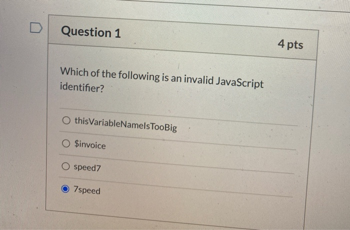 Solved Question 1 4 pts Which of the following is an invalid | Chegg.com