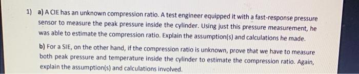 Solved 1) a) A CIE has an unknown compression ratio. A test | Chegg.com