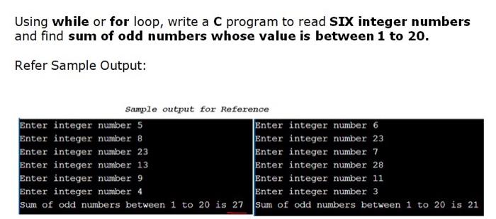 Solved Using while or for loop, write a C program to read | Chegg.com