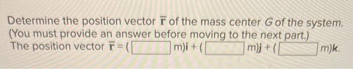 Solved A System Consists Of Three Particles A,B, And C. We | Chegg.com