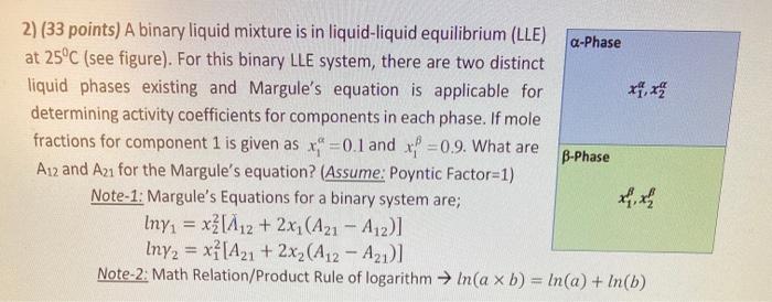 Solved 2) (33 points) A binary liquid mixture is in | Chegg.com