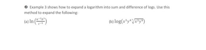 Solved Example 3 shows how to expand a logarithm into sum | Chegg.com