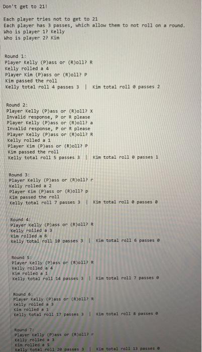 Solved def play_turn(name, sum_rolls, passes): \#check if | Chegg.com