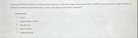 Solved Agroup of Finnish scientists announced the discovery | Chegg.com