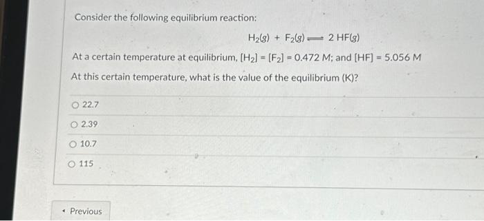 Solved Consider The Following Equilibrium Reaction: H2(g) + | Chegg.com