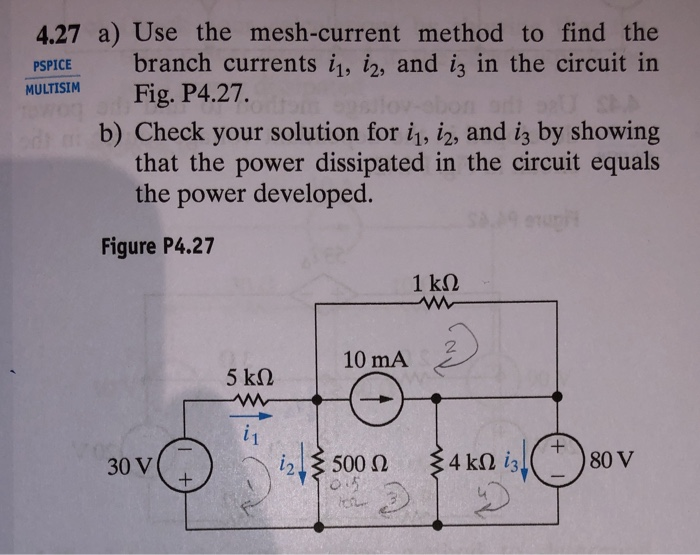 Solved MULTISIM 4.27 a) Use the meshcurrent method to find