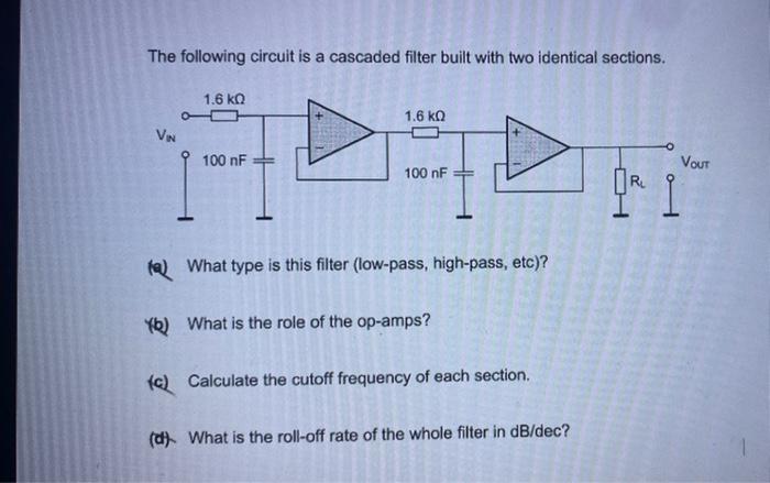 Solved The following circuit is a cascaded filter built with | Chegg.com
