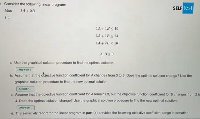 Solved 1. Consider the following linear program: Max 3A + 2B | Chegg.com