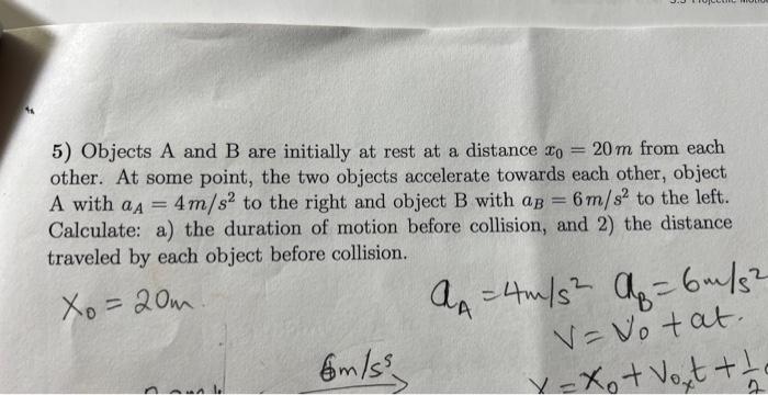 Solved 5) Objects A And B Are Initially At Rest At A | Chegg.com