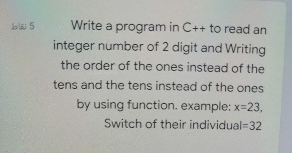 Solved blå 5 Write a program in C++ to read an integer | Chegg.com
