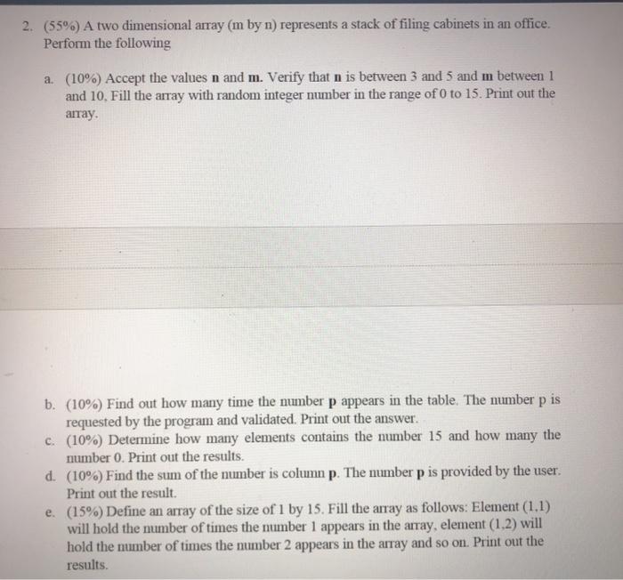 Solved 2. (55%) A two dimensional array (m by n) represents | Chegg.com