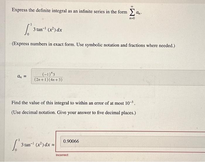 Solved Express the definite integral as an infinite series | Chegg.com