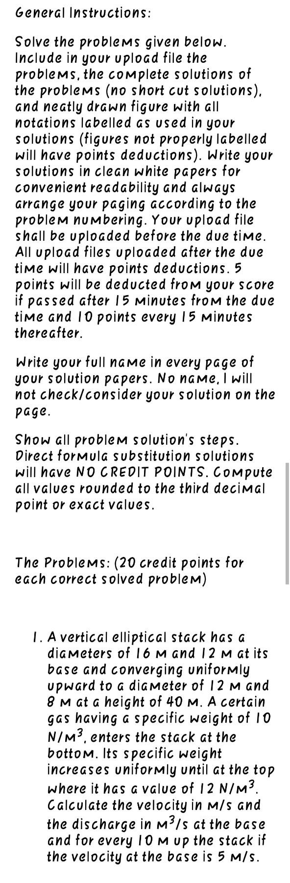 Solved General Instructions: Solve the problems given below. | Chegg.com