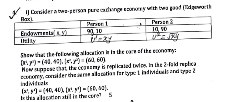 Solved I) ﻿Consider A Two-person Pure Exchange Economy With | Chegg.com