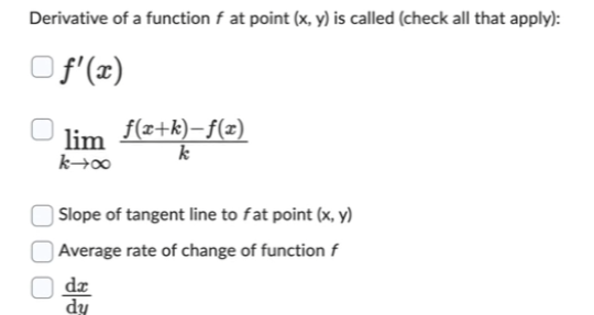 Solved Derivative of a function f ﻿at point (x,y) ﻿is called | Chegg.com