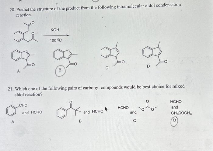 Solved 20. Predict The Structure Of The Product From The | Chegg.com