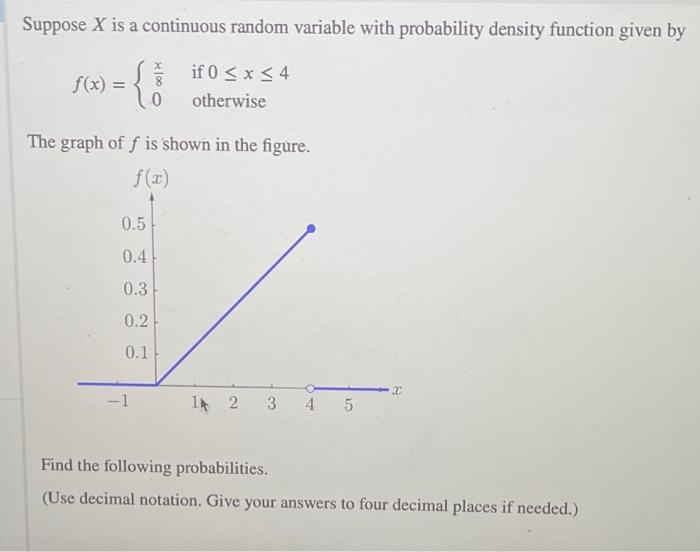 Solved Suppose X is a continuous random variable with | Chegg.com