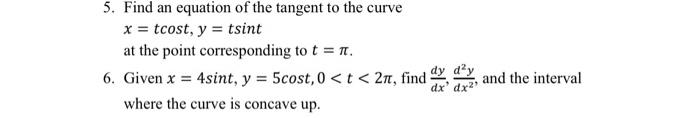 Solved 5. Find an equation of the tangent to the curve | Chegg.com