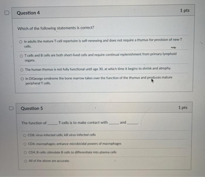 Solved D Question 4 1 pts Which of the following statements | Chegg.com