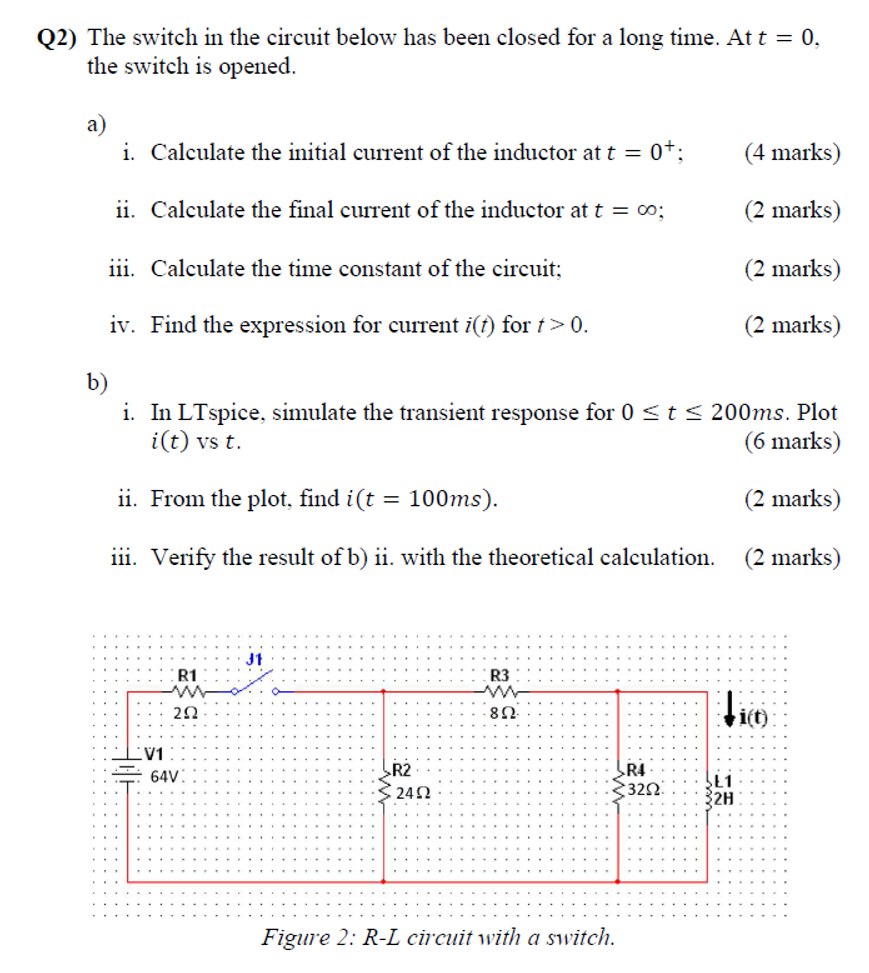 Solved Q2) ﻿The switch in the circuit below has been closed | Chegg.com