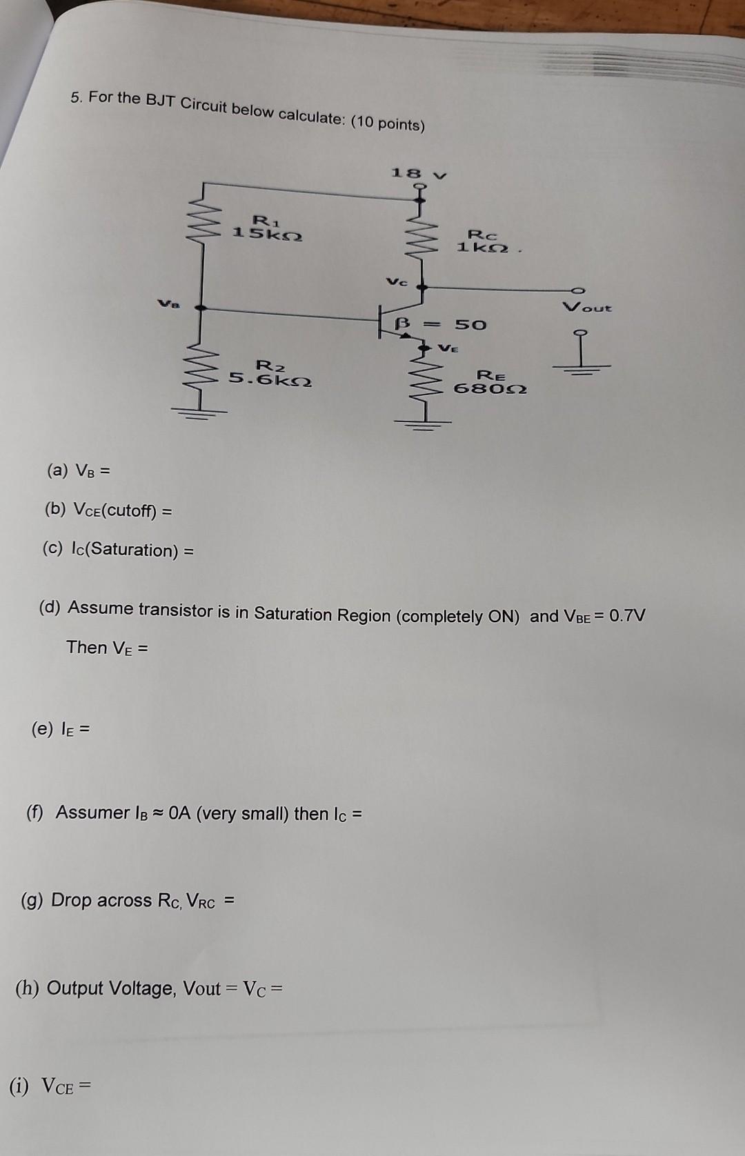 Solved 5. For the BJT Circuit below calculate: (10 points) | Chegg.com